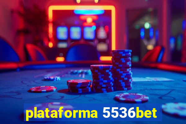 plataforma 5536bet