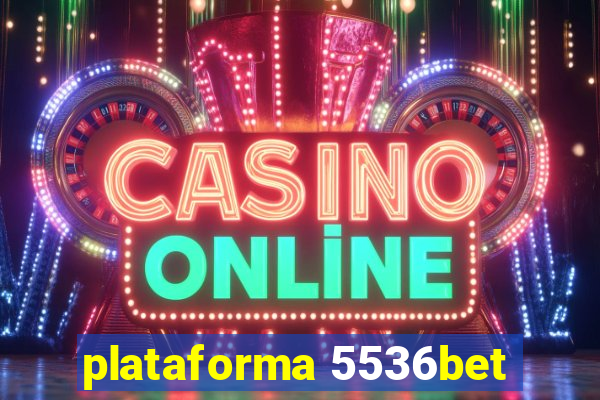 plataforma 5536bet