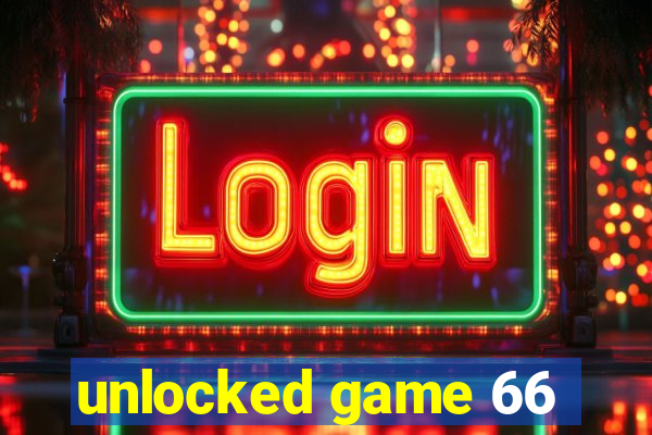 unlocked game 66