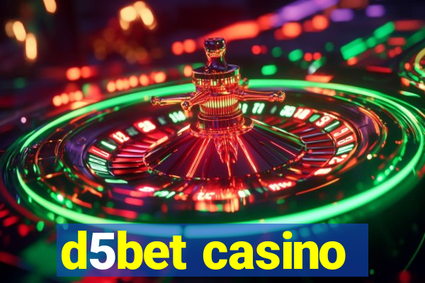 d5bet casino
