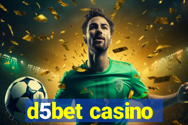 d5bet casino