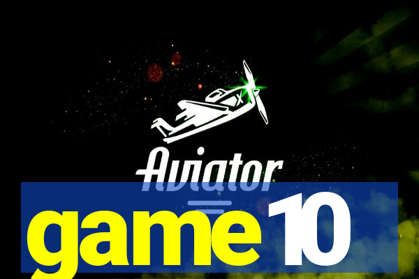 game10