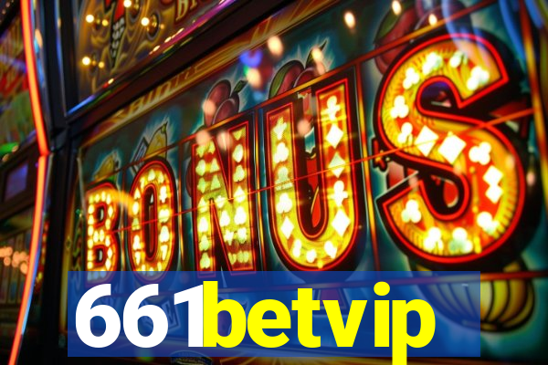 661betvip