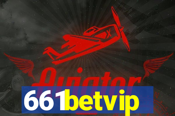 661betvip