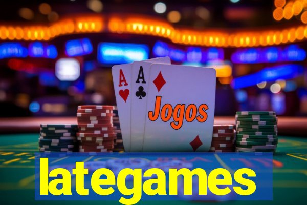 lategames