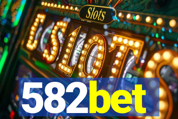 582bet