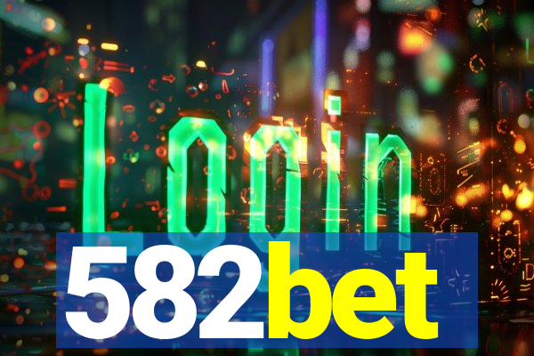 582bet