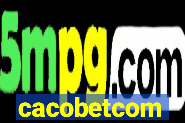 cacobetcom