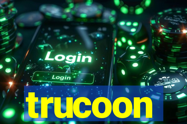 trucoon