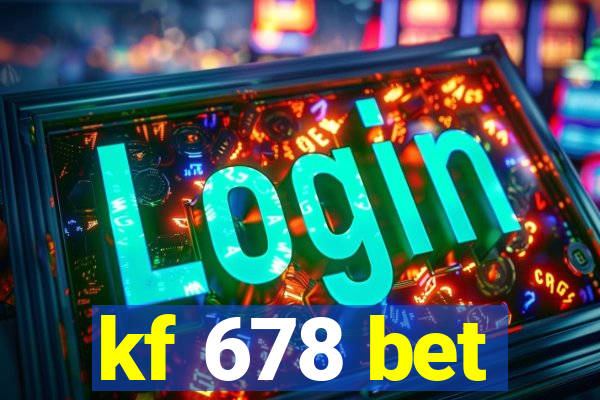 kf 678 bet