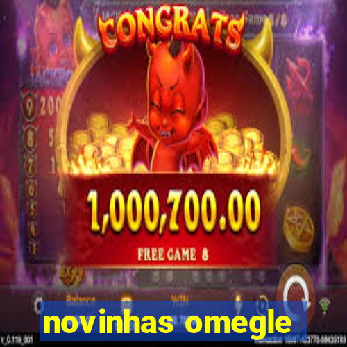 novinhas omegle