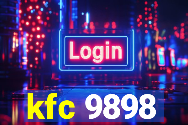 kfc 9898
