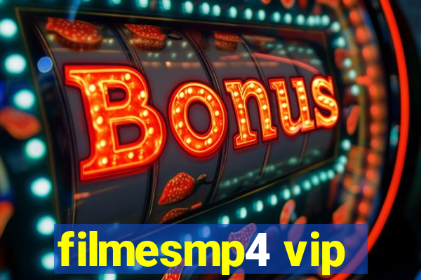 filmesmp4 vip