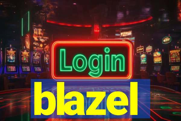blazel