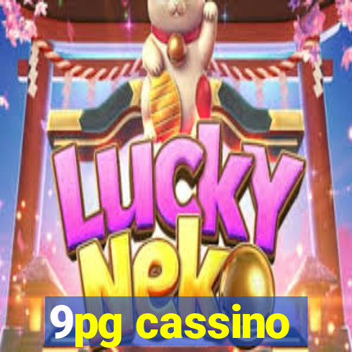9pg cassino