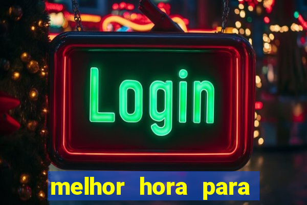 melhor hora para jogar fortune rabbit