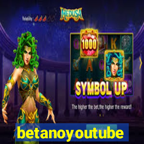 betanoyoutube