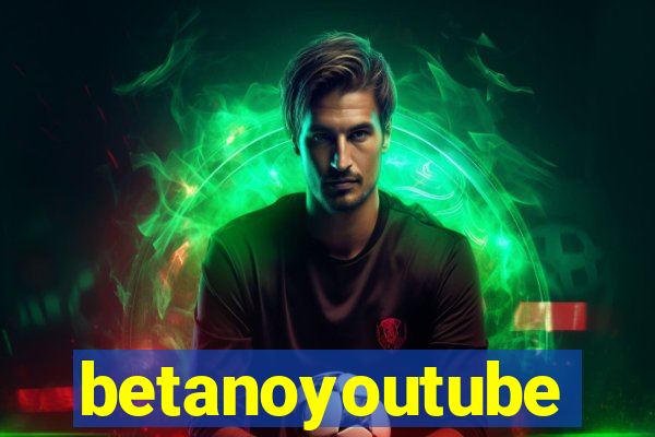betanoyoutube