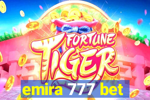 emira 777 bet