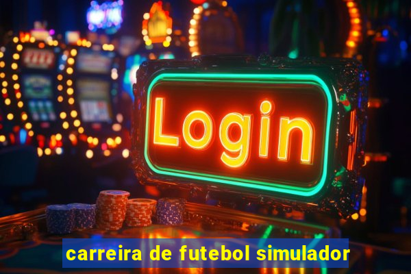 carreira de futebol simulador