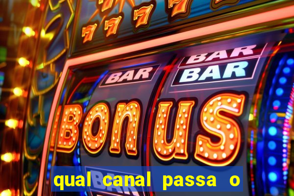 qual canal passa o jogo do inter hj
