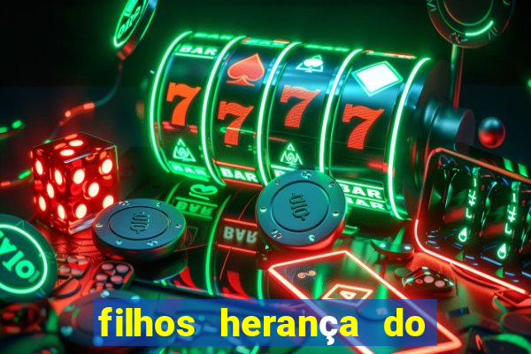 filhos herança do senhor mensagem