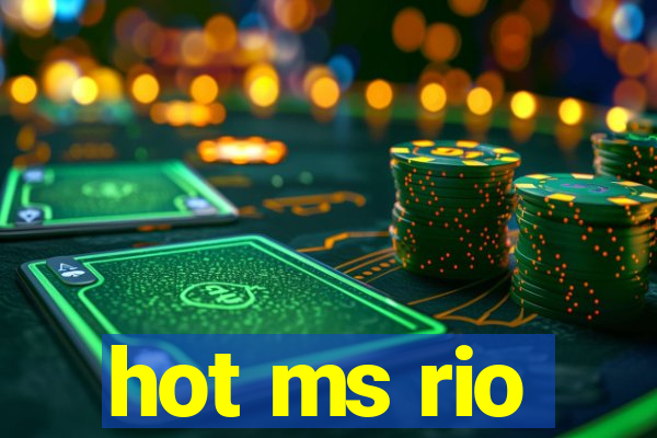 hot ms rio