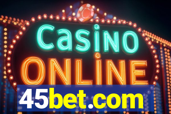 45bet.com