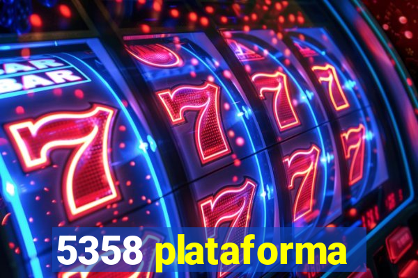 5358 plataforma