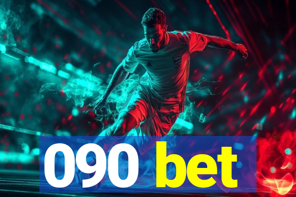 090 bet