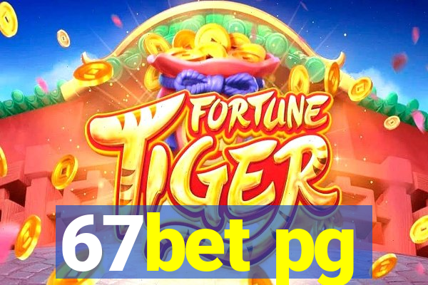 67bet pg