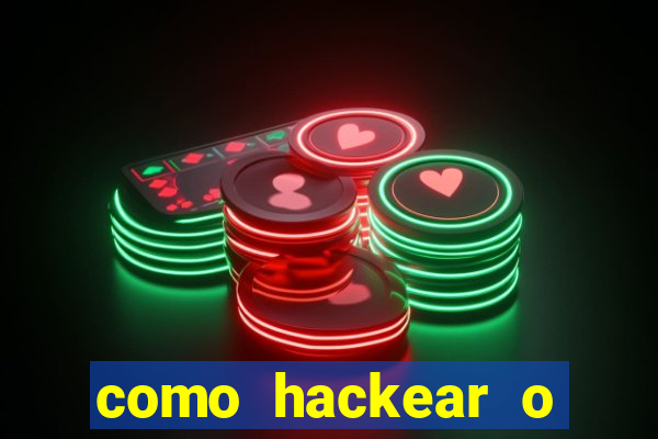 como hackear o jogo do mines
