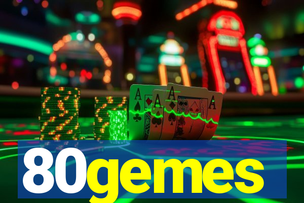 80gemes