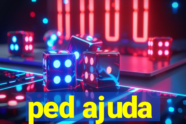 ped ajuda