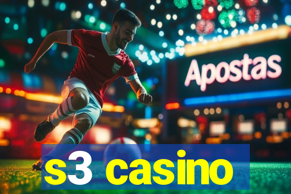 s3 casino