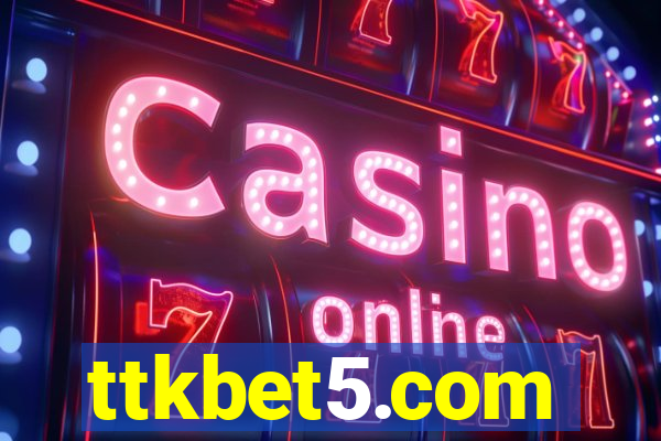 ttkbet5.com