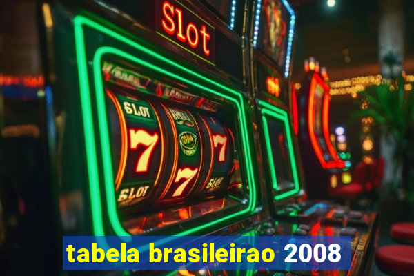 tabela brasileirao 2008