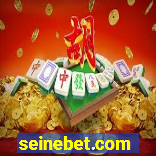 seinebet.com