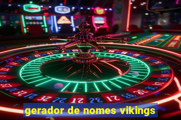 gerador de nomes vikings