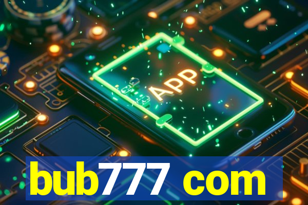 bub777 com