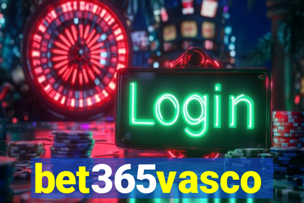 bet365vasco