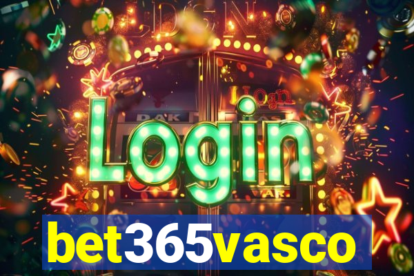 bet365vasco