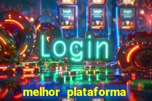 melhor plataforma para jogar