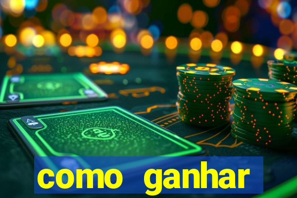 como ganhar dinheiro jogando gratis