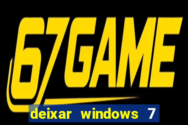 deixar windows 7 mais rapido