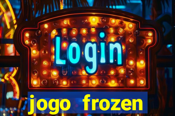jogo frozen problema em dobro