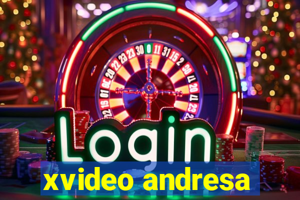 xvideo andresa
