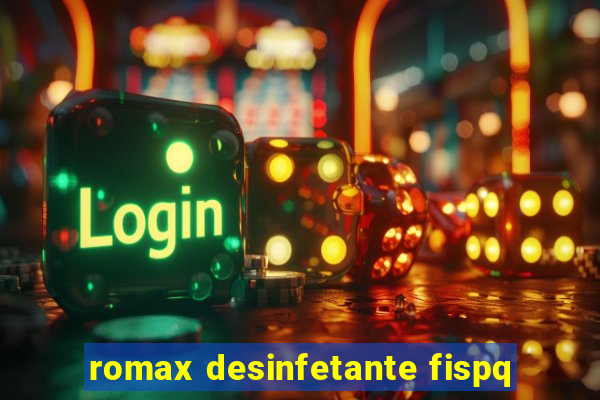 romax desinfetante fispq