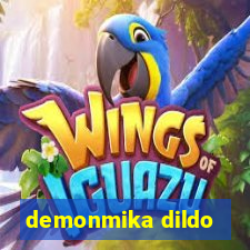 demonmika dildo