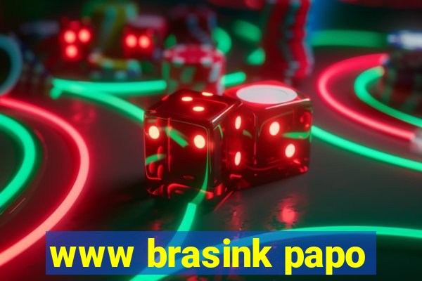 www brasink papo